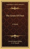 The Grain of Dust 1505712041 Book Cover