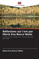 Réflexions sur l'art par María Eva Bocco Nieto 6205958953 Book Cover