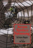 Seven Spiders Spinning (The Hamlet Chronicles) 0064405958 Book Cover