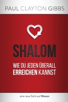 Shalom : Wie du Jeden überall Erreichen Kannst 1946369772 Book Cover