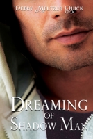 Dreaming of Shadow Man B0FL93ZQDY Book Cover