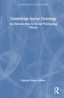 Cambridge Social Ontology: An Introduction to Social Positioning Theory (Economics as Social Theory) 0367628031 Book Cover