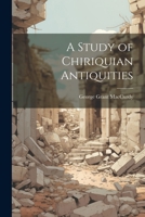 A Study of Chiriquian Antiquities 1021885940 Book Cover