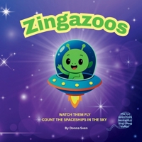 ZINGAZOOS: Count the Spaceships in the Sky! B0FJG8TRZP Book Cover