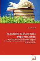 Knowledge Management Implementation 3639343395 Book Cover