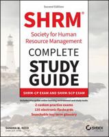 SHRM Society for Human Resource Management Complete Study Guide: SHRM-CP Exam and SHRM-SCP Exam (Sybex Study Guide) 1394437056 Book Cover