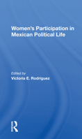 Women's Participation in Mexican Political Life 0367216949 Book Cover