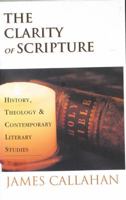 The Clarity of Scripture: History, Theology & Contemporary Literary Studies 1725283646 Book Cover