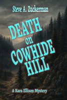 Death on Cowhide Hill: A Kara Ellison Mystery (The Kara Ellison Mysteries) B0H3H7YWMQ Book Cover