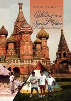 Listening to a Special Voice 1453550917 Book Cover