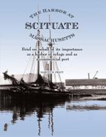 The Harbor at Scituate Massachusetts 0991092325 Book Cover