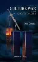 Culture War: KINGS vs. TRADERS 0595480780 Book Cover
