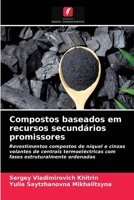 Compostos baseados em recursos secund�rios promissores 6203056898 Book Cover