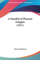 Handful of Pleasant Delights 124506276X Book Cover