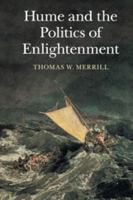Hume and the Politics of Enlightenment 1107519659 Book Cover