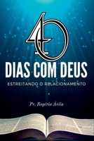 40 Dias Com Deus 6500876490 Book Cover