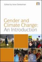 Gender and Climate Change: An Introduction 1844078655 Book Cover