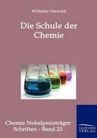 Die Schule Der Chemie 1018821708 Book Cover