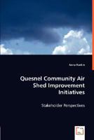 Quesnel Community Air Shed Improvement Initiatives 3836485834 Book Cover