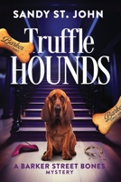 Truffle Hounds 0999494252 Book Cover