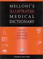 Melloni's Illustrated Medical Dictionary, Fourth Edition (Melloni's Illustrated Medical Dictionary) 0683026429 Book Cover