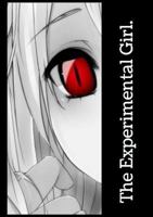 The Experimental Girl. 0244145490 Book Cover