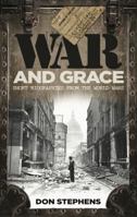 War and Grace: Short Biographies from the World Wars 0852345941 Book Cover