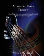 Advanced Bass Tuition 150538317X Book Cover