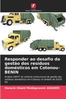 Responder ao desafio da gestão dos resíduos domésticos em Cotonou-BENIN (Portuguese Edition) 6202497963 Book Cover