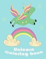 Unicorn Coloring book: Kids ages 2-5; Funny Children's Coloring Book - 100 Magical Pages with Unicorns & Kids to Color B0916VGQ48 Book Cover