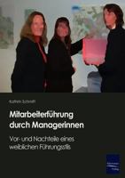 Mitarbeiterfuhrung Durch Managerinnen 3867410321 Book Cover