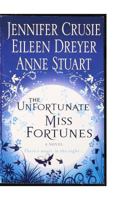 The Unfortunate Miss Fortunes 031294098X Book Cover