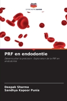 PRF en endodontie (French Edition) 6207534832 Book Cover