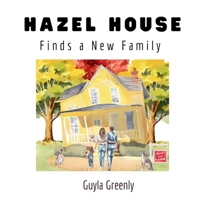 Hazel House Finds a New Family B0CN6QMBJL Book Cover