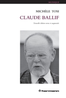 Claude Ballif: Monographie - nouvelle édition revue et augmentée (French Edition) B0D2CQ5K6M Book Cover