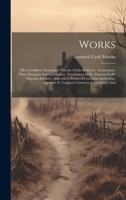 Works: Silex Scintillans. Hermetical Physick. Thalia Redivava. Translations. Pious Thoughts And Ejaculations. Translations in Dr. Thomas Poell's ... Ii. Vaughan's Letters to John Aubrey And 1019990937 Book Cover