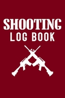 Shooting Log Book: Target Practice Shooting Data Log Book, Target Diagrams 120 pages (6"x 9") (Shooting Tracker) 1677795948 Book Cover
