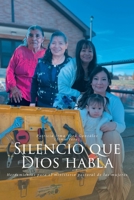 Silencio que Dios Habla: Herramientas para el ministerio pastoral de las mujeres B0G69FBNKS Book Cover