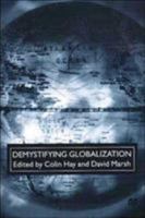 Demystifying Globalization (Globalization & Governance) 0312230273 Book Cover