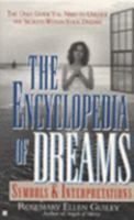 The Encyclopedia of Dreams: Symbols and Interpretations 0425147886 Book Cover