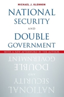 National Security and Double Government 0190663995 Book Cover