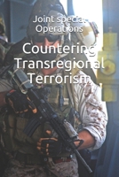 Countering Transregional Terrorism 1712857088 Book Cover