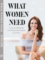 What Women Need 1743794320 Book Cover