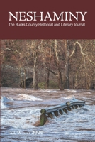 Neshaminy Fall/Winter 2020 Vol. 2, No, 1: The Bucks County Historical and Literary Journal B08K3WF25P Book Cover