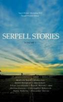 Serpell Stories: Volume 1 0980389771 Book Cover