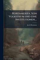 Rordamerifa, Sein Volksthum Und Eine Institutionen.... 1275570348 Book Cover