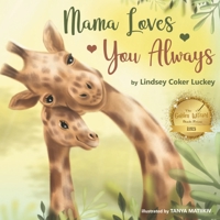 Mama Loves You Always B08BDYYQGG Book Cover