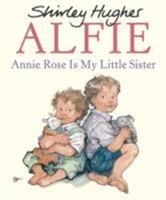 Annie Rose Is My Little Sister 0763619590 Book Cover