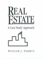 Real Estate: A Case Study Approach 0137634838 Book Cover