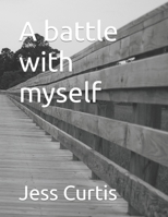 A battle with myself B09KN8128D Book Cover